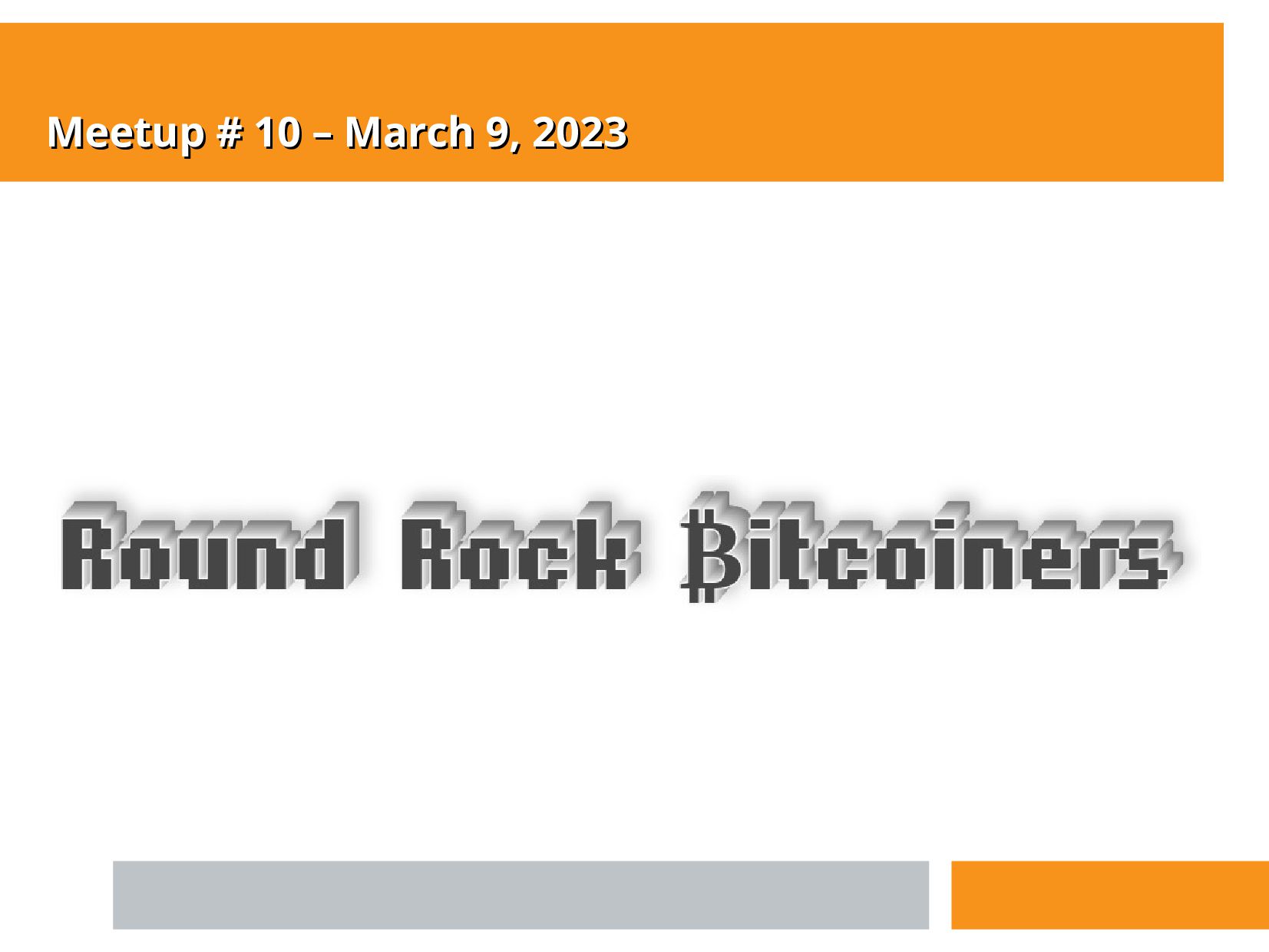 Slide 1 of 21 from 'Cashu Mints Meetup 10 2023 03 09' (2023-03-09)