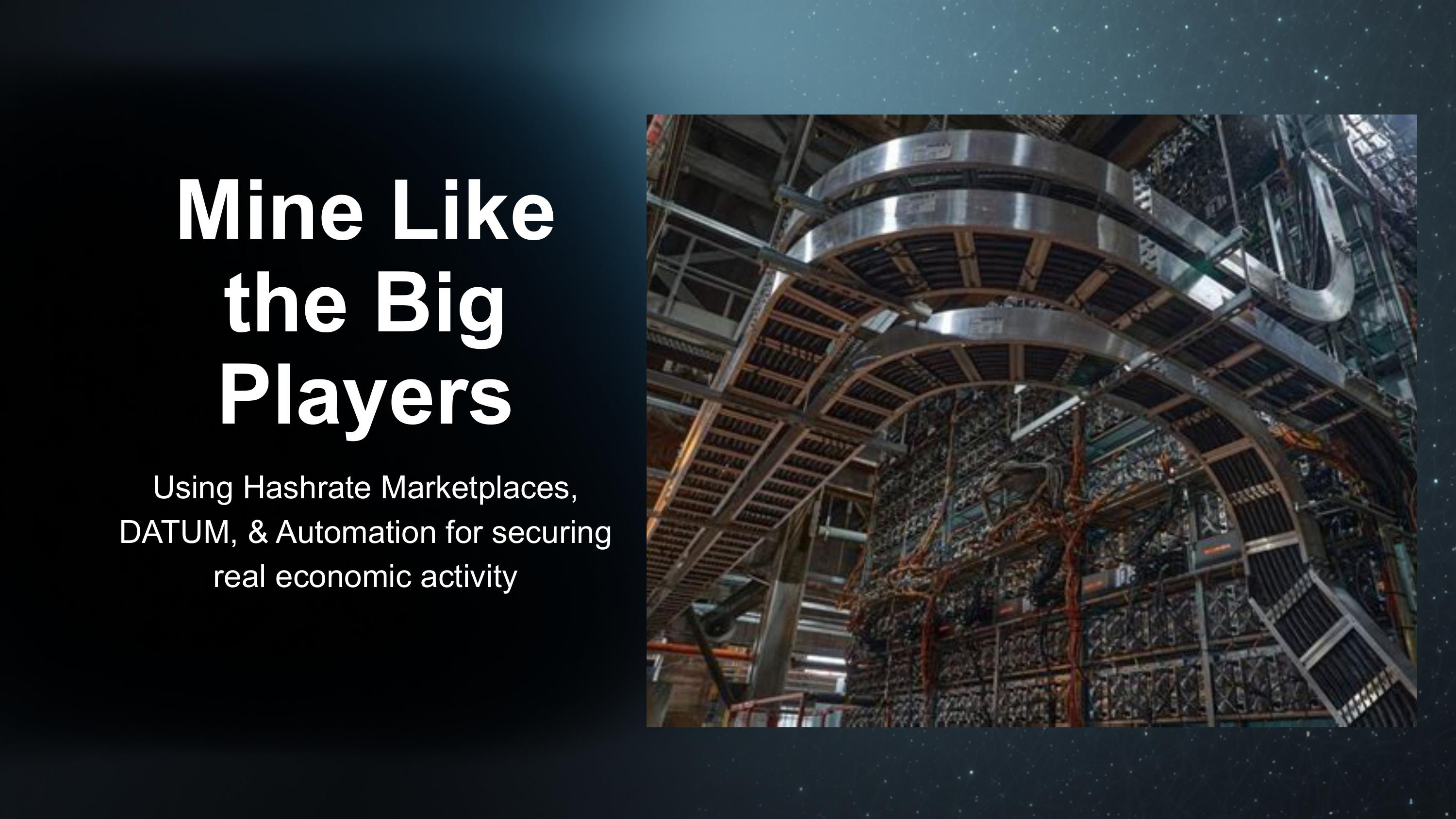 Slide 1 of 18 from 'Mining Like The Big Players' (2026-05-14, RRBTC). Part of a presentation covering: mining, hashrate-marketplace, braiins, datum, stratum-v2, automation.