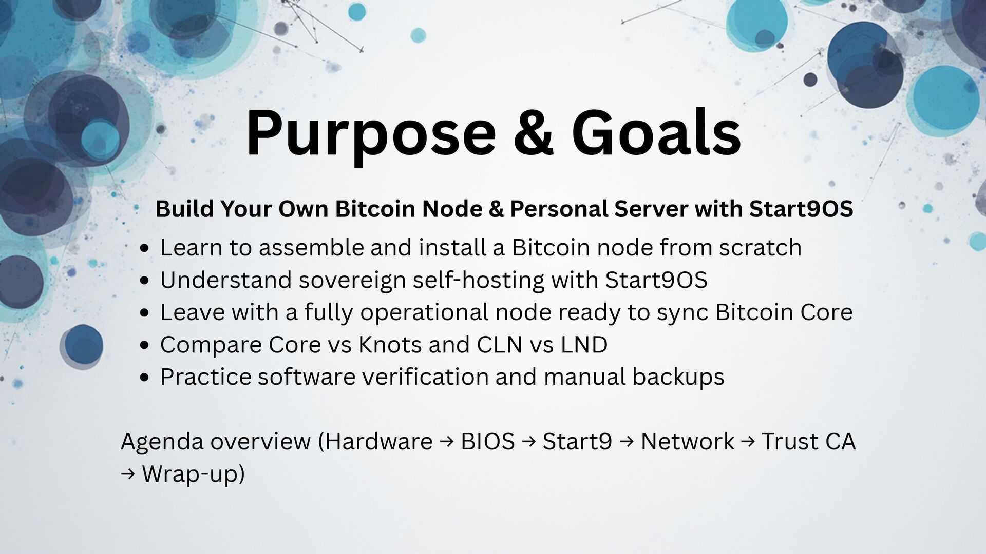 Slide 2 of 17 from 'Node Builder Workshop – Build a Start9OS Bitcoin Node' (2025-11-13)