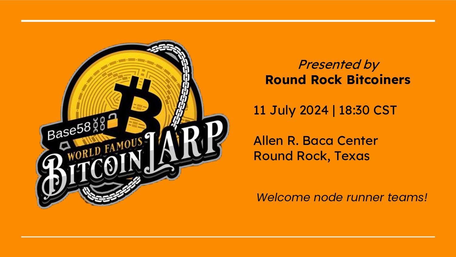 Slide 4 of 43 from 'Round Rock Bitcoiners #26 – LARP Presentation' (2024-07-29, RRBTC). Part of a presentation covering: larp, lightning, security, cosigners, lnbits.