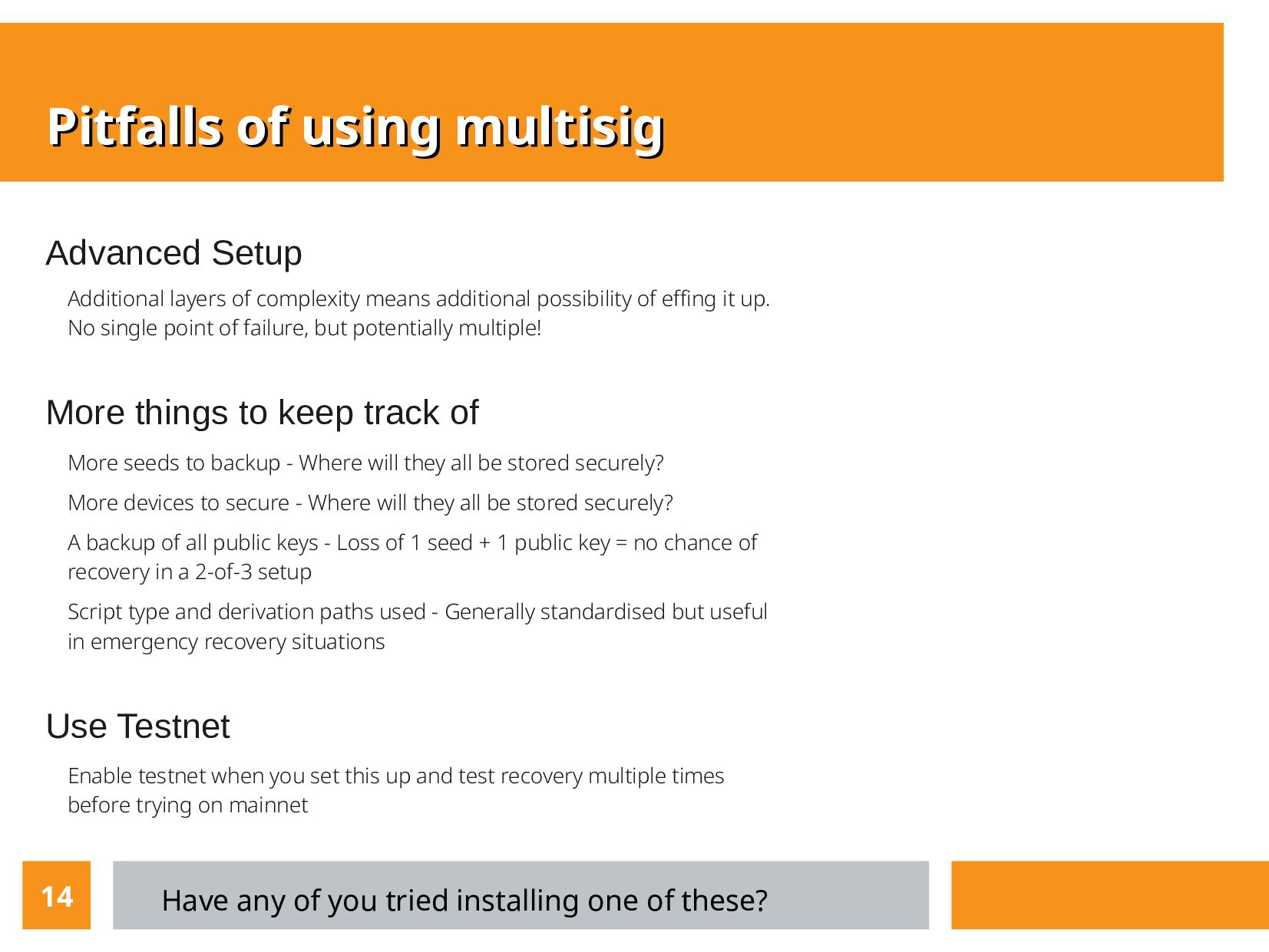 Slide 14 of 16 from 'What is Multisig — Meetup' (2022-12-08)