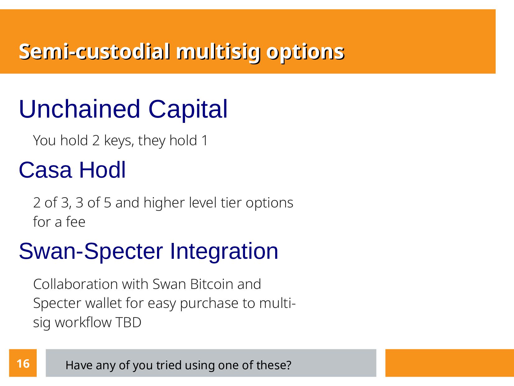 Slide 16 of 16 from 'What is Multisig — Meetup' (2022-12-08)