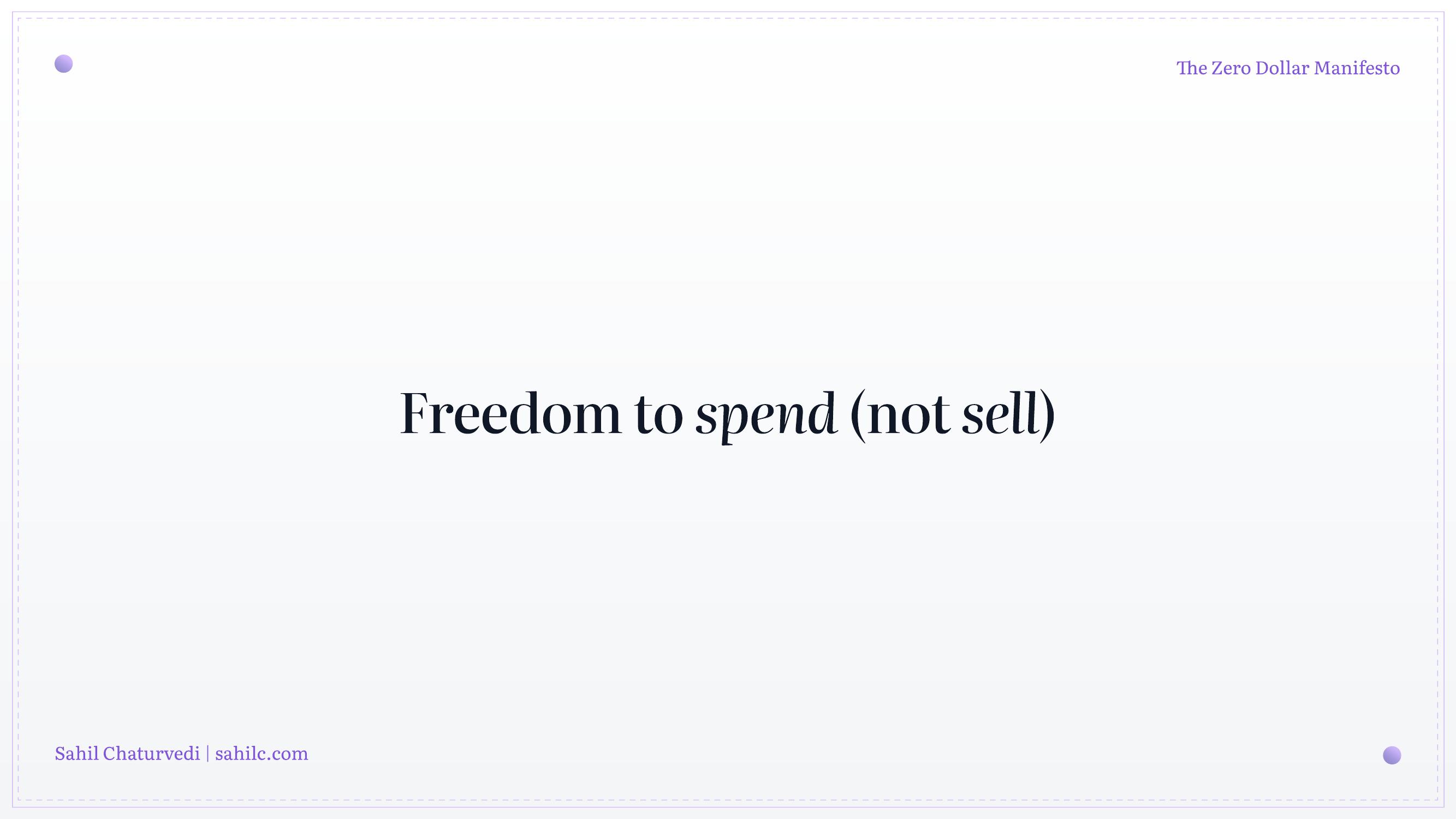 Slide 18 of 28 from 'Zero Dollar Manifesto' (2024-06-22, Sahil Chaturvedi). Part of a presentation covering: getonzero, bitcoin-only, personal-finance, sound-money, sovereignty.