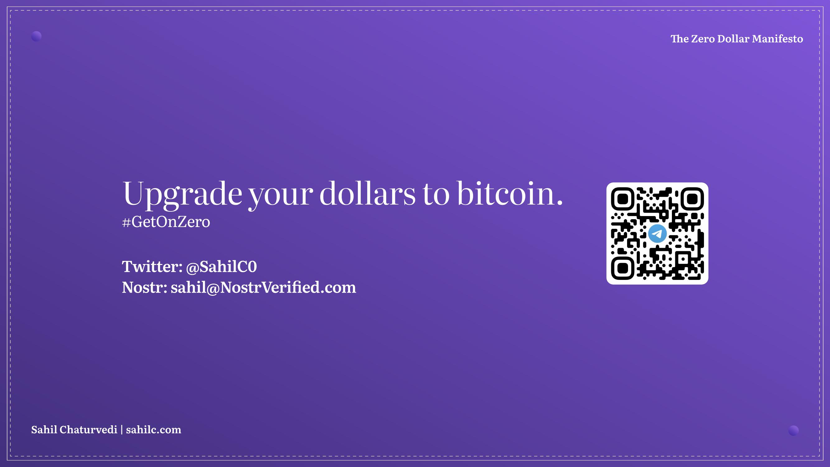 Slide 28 of 28 from 'Zero Dollar Manifesto' (2024-06-22, Sahil Chaturvedi). Part of a presentation covering: getonzero, bitcoin-only, personal-finance, sound-money, sovereignty.
